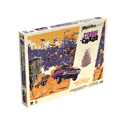 Thunder Road : Ext. Cirque du Chaos - FR