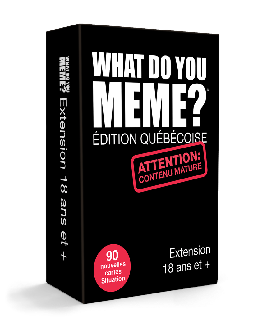What Do You Meme? - Ext. 18+ Éd. Québécoise - FR