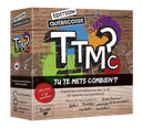 TTMC? - Tu te mets combien? - FR