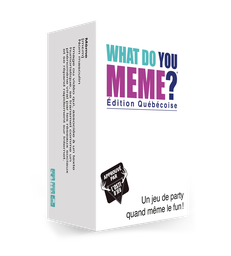 [QC-WDYM] What Do You Meme ? Éd. Québécoise - FR